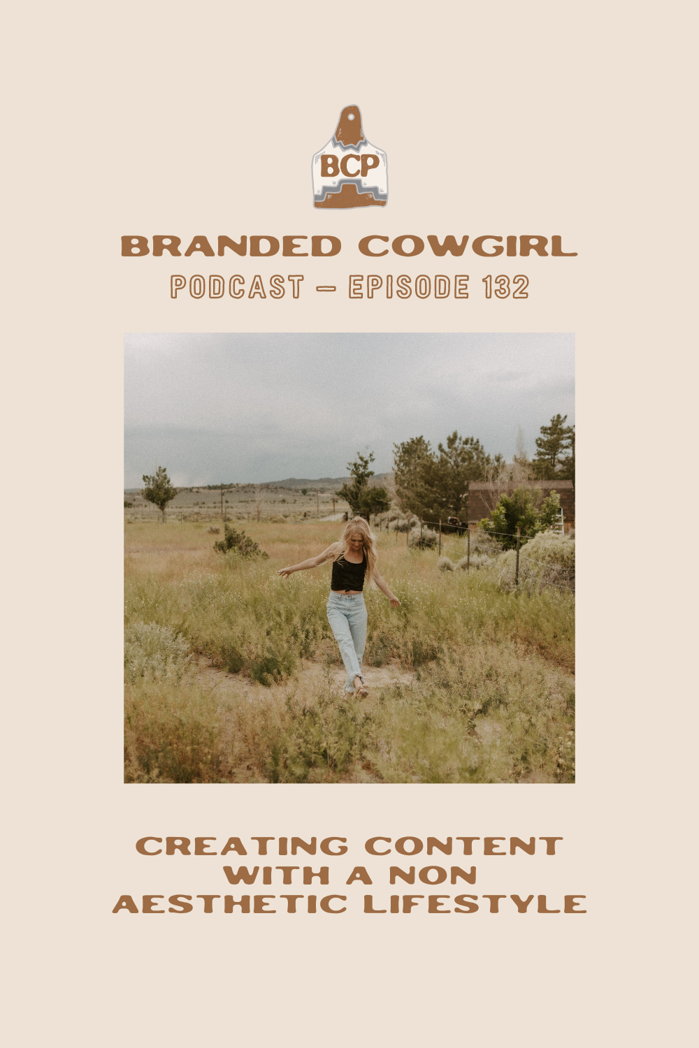 Branded Cowgirl Podcast Episode 132