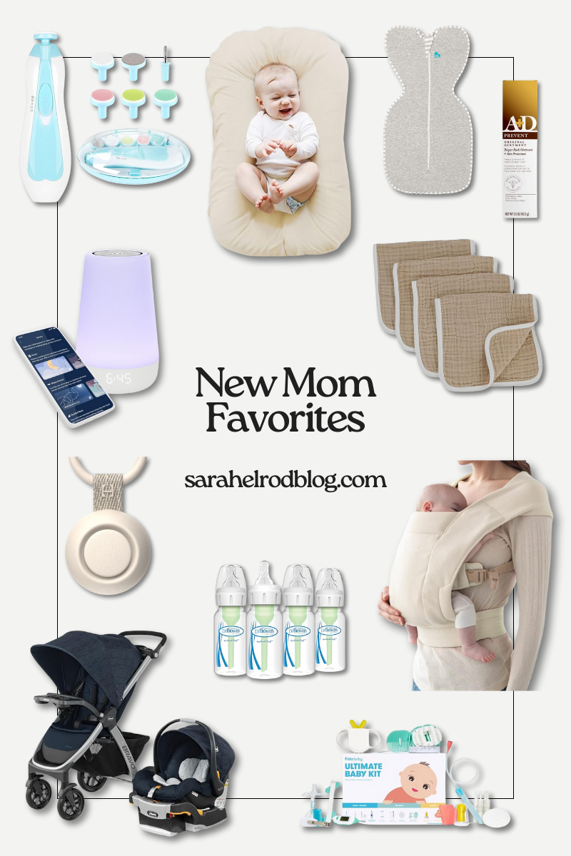 new mom favorites and must haves